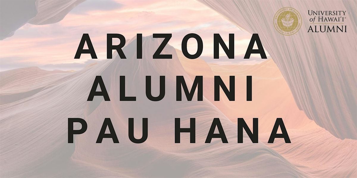 Arizona Alumni Pau Hana, 28 August | Event in Scottsdale | AllEvents
