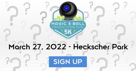 Hecksher Park Christmas 2022 Never Stop Running Foundation Magic 8 Ball Prediction 5K - Heckscher State  Park, Heckscher State Park - Field 1, West Sayville, March 27 2022 |  Allevents.in