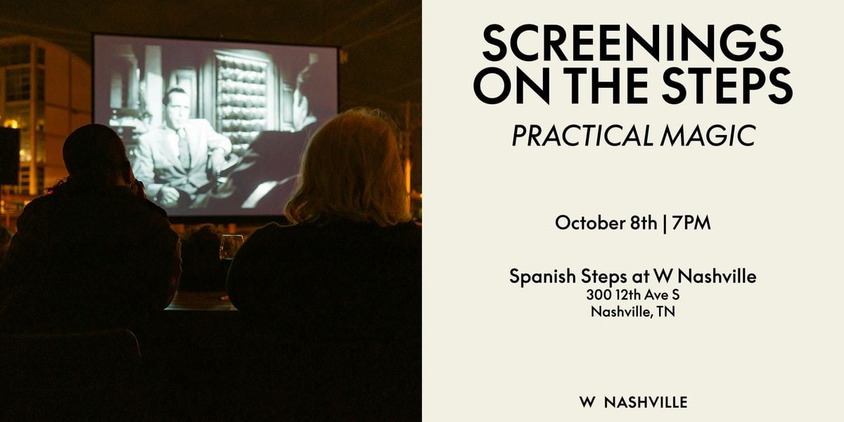 Screenings on the Steps: Practical Magic, 8 October | Event in Nashville | AllEvents