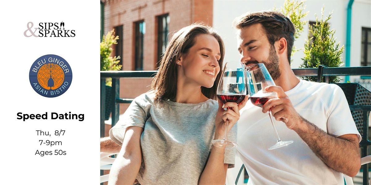 Speed Dating Ages 50s in Mystic, CT at Bleu Ginger, 7 August | Event in Groton | AllEvents
