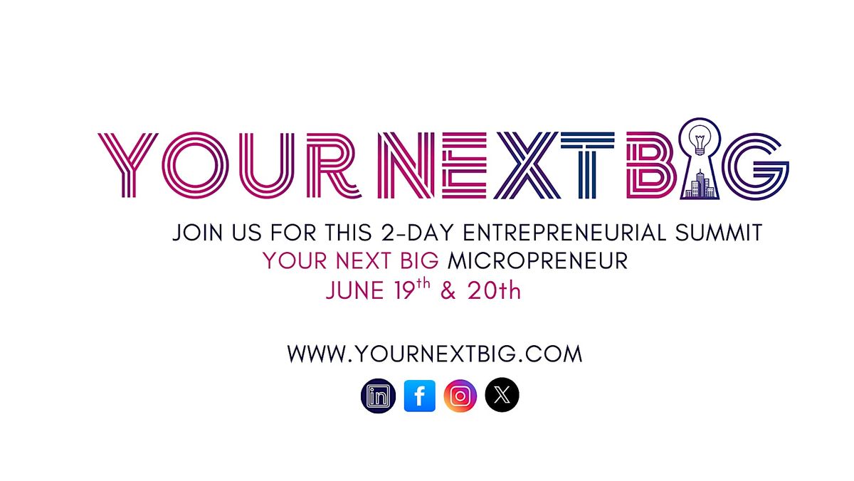 Your Next BIG Micropreneur: 2-day Entrepreneurial Summit, 19 June | Event in Dublin | AllEvents