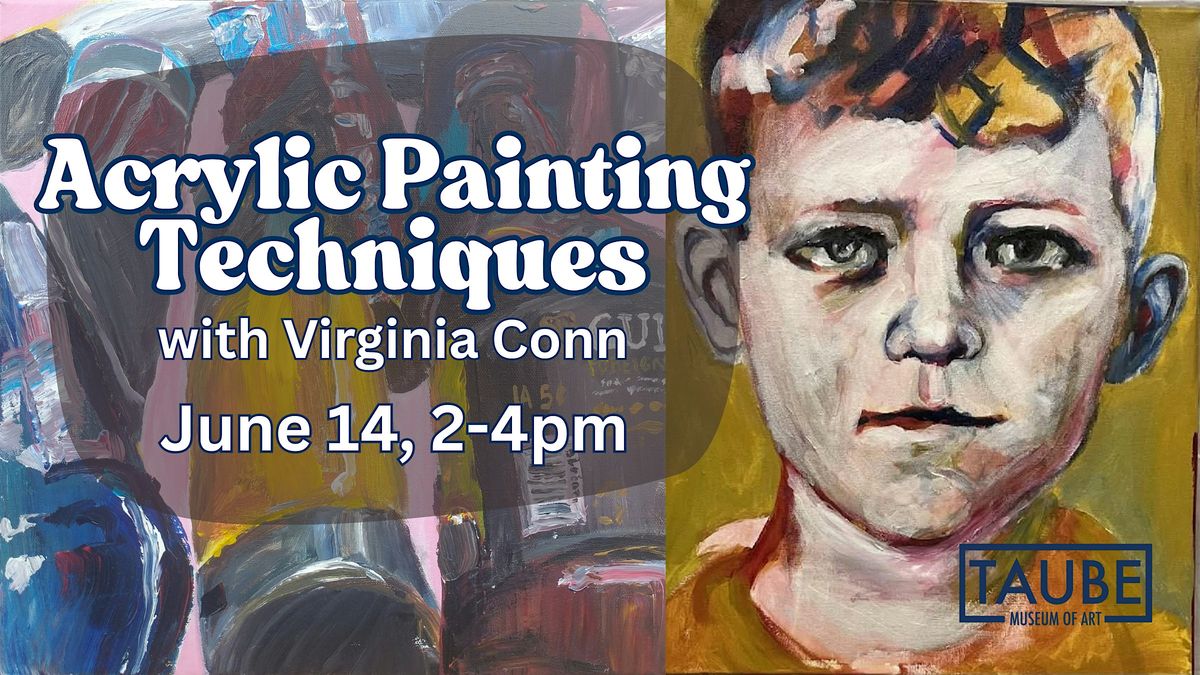 Letting Go - Acrylic Painting Techniques with Virginia Conn, 14 June | Event in Minot | AllEvents