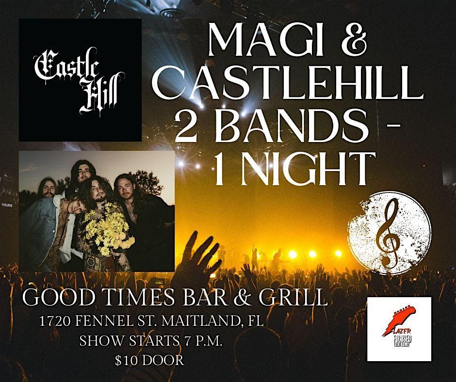 MAGI AND CASTLEHILL  team up to debut at Good Times Bar & Grill, 5 June | Event in Maitland | AllEvents