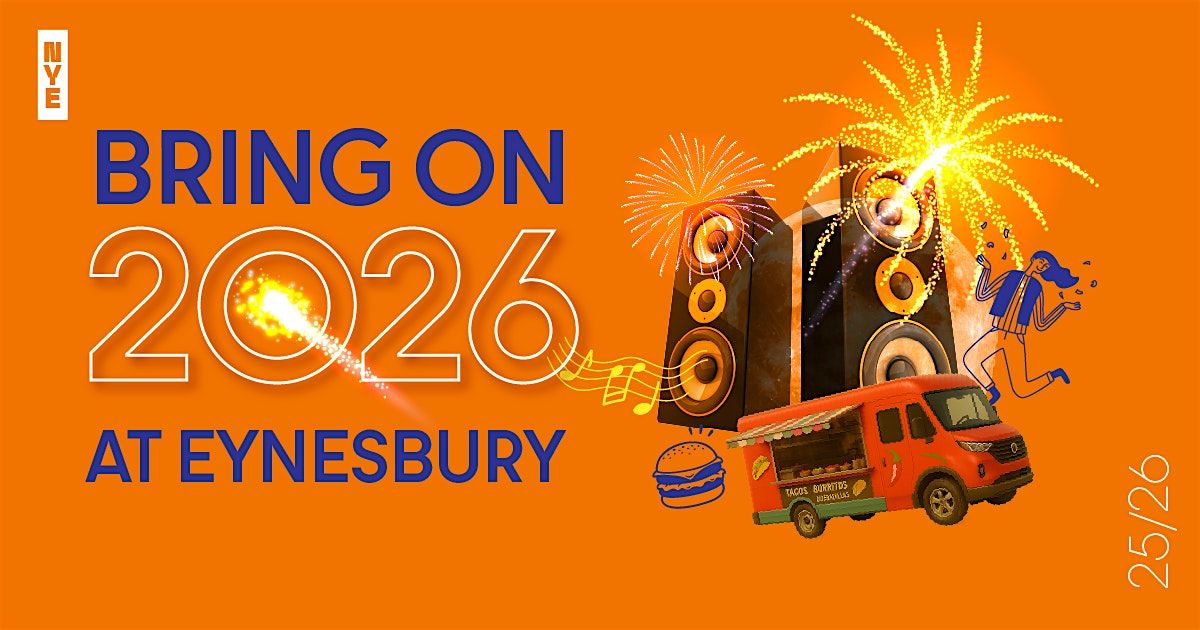 NYE at Eynesbury, 31 December | Event in Eynesbury | AllEvents