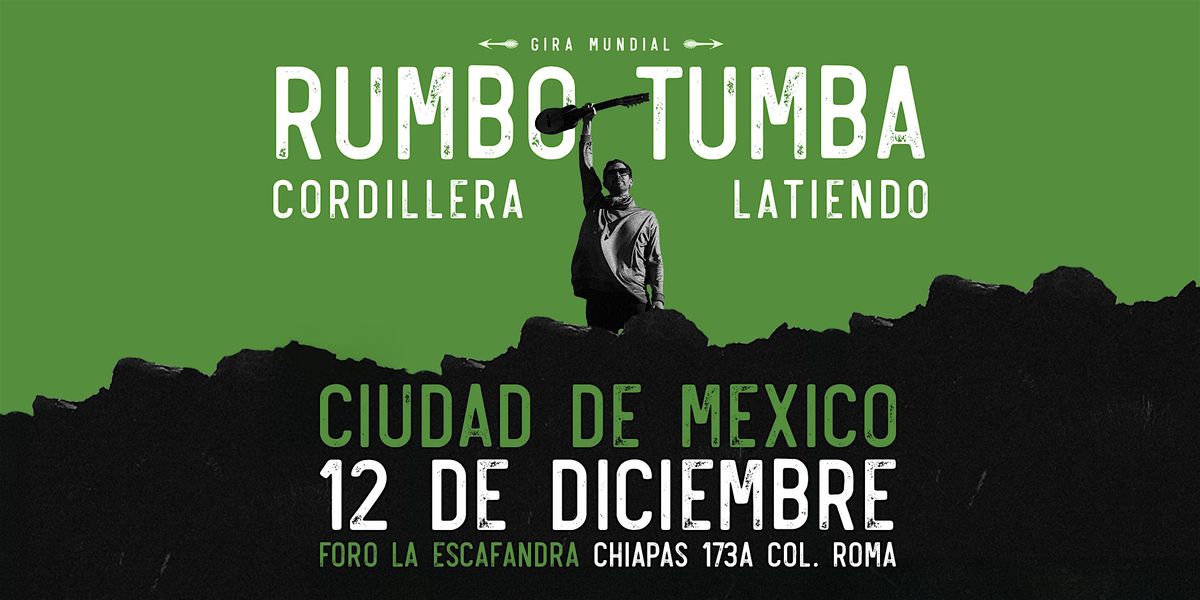 RUMBO TUMBA en CDMX 2025, 12 December | Event in Ciudad de Mexico | AllEvents