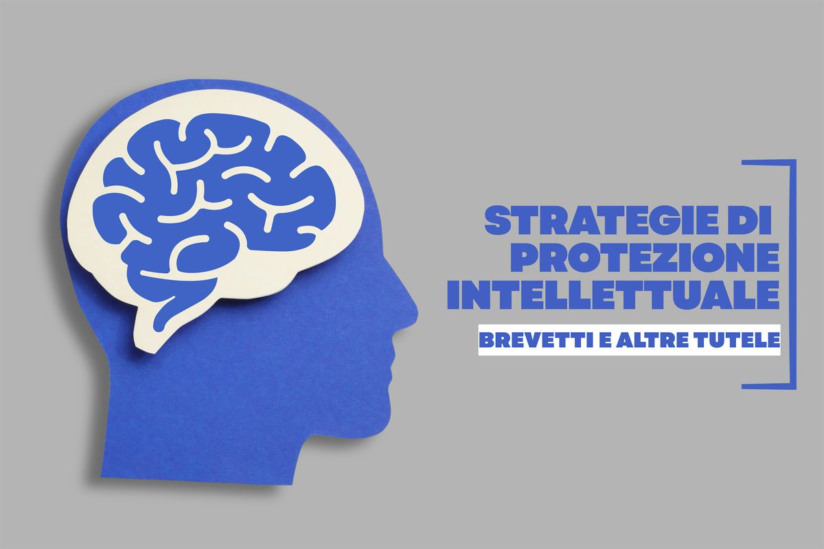 STRATEGIE DI PROTEZIONE INTELLETTUALE:  BREVETTI E ALTRE TUTELE | Event in Alessandria | AllEvents