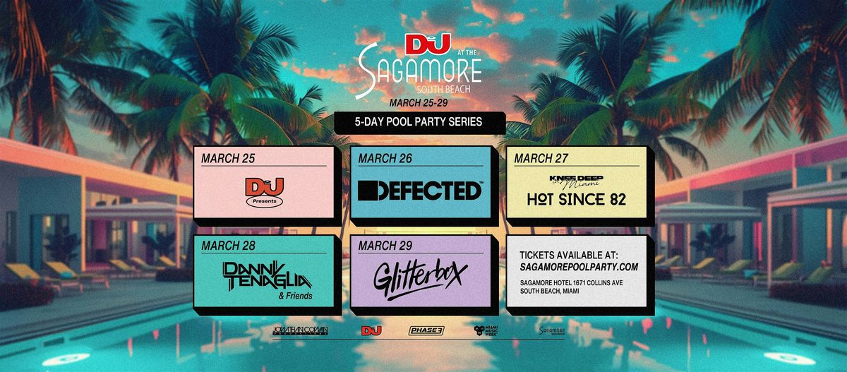 Sagamore Pool Party MMW 2026: Danny Tenaglia & Friends, 28 March | Event in Miami Beach | AllEvents