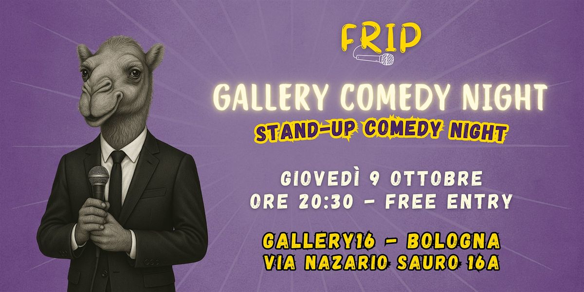Bologna |  Gallery16 | 09 Ottobre | Stand Up Comedy Night | [In italiano], 9 October | Event in Bologna | AllEvents
