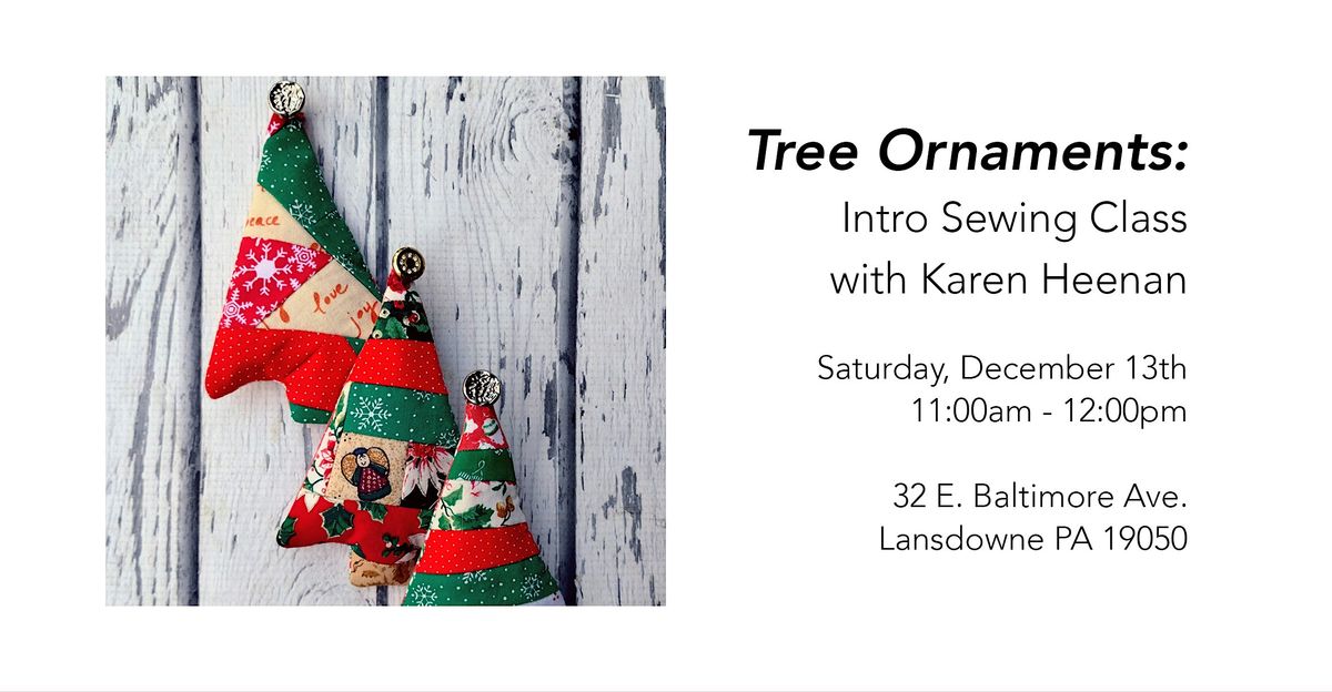 Intro to Sewing: Tree Ornaments, 13 December | Event in Lansdowne | AllEvents