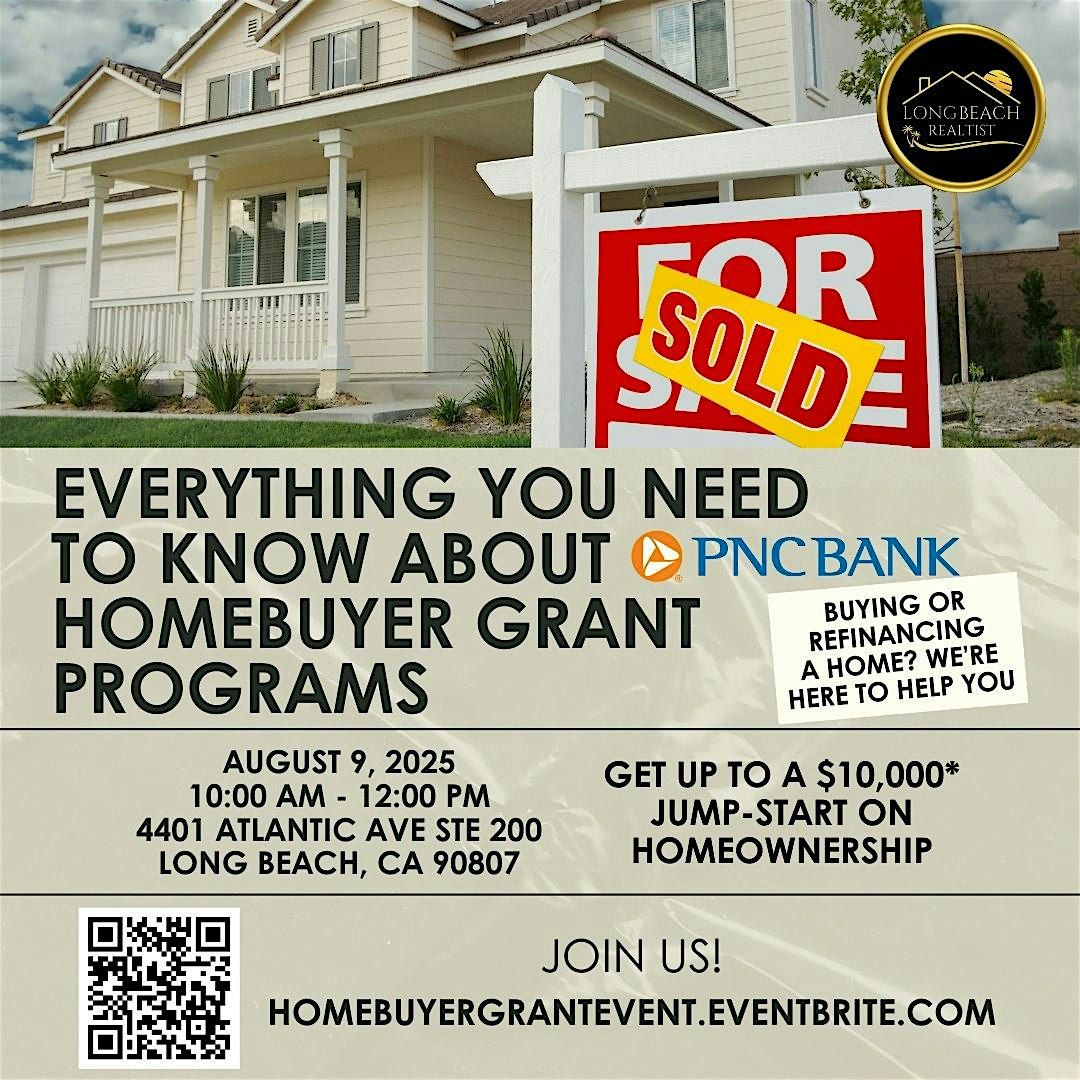 Homebuyer Grants 101: Learn About PNC Bank’s 4 Powerful Programs, 9 August | Event in Long Beach | AllEvents