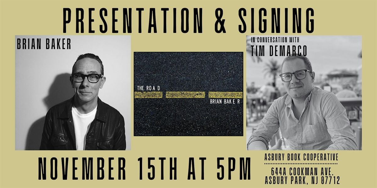 Presentation & Signing: The Road by Brian Baker, 15 November | Event in Asbury Park | AllEvents