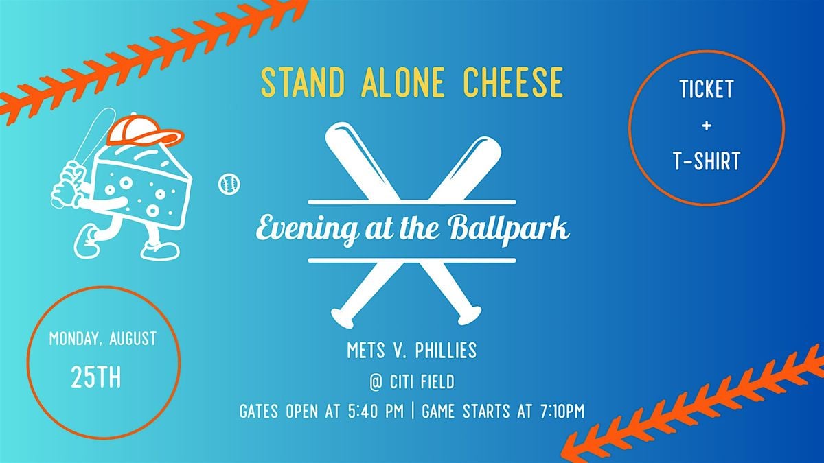 Stand Alone Cheese at Citi Field!, 25 August | Event in Queens | AllEvents