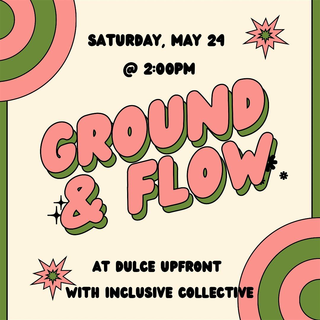 Ground and Flow | Event in Fresno | AllEvents