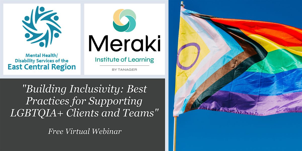 "Best Practices for Supporting LGBTQIA+ Clients and Teams" - FREE WEBINAR, 25 June | Online Event