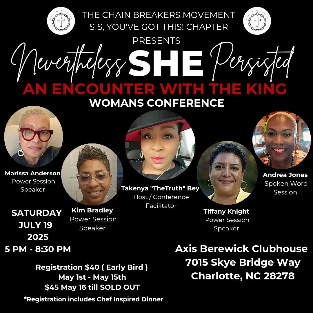 Nevertheless SHE Persisted (An Encounter with the KING)Women's Conference, 19 July | Event in Charlotte | AllEvents