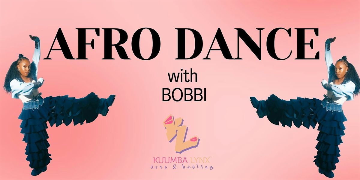AFRO DANCE, a 10-week Course w/ Bobbi | Event in Chicago | AllEvents