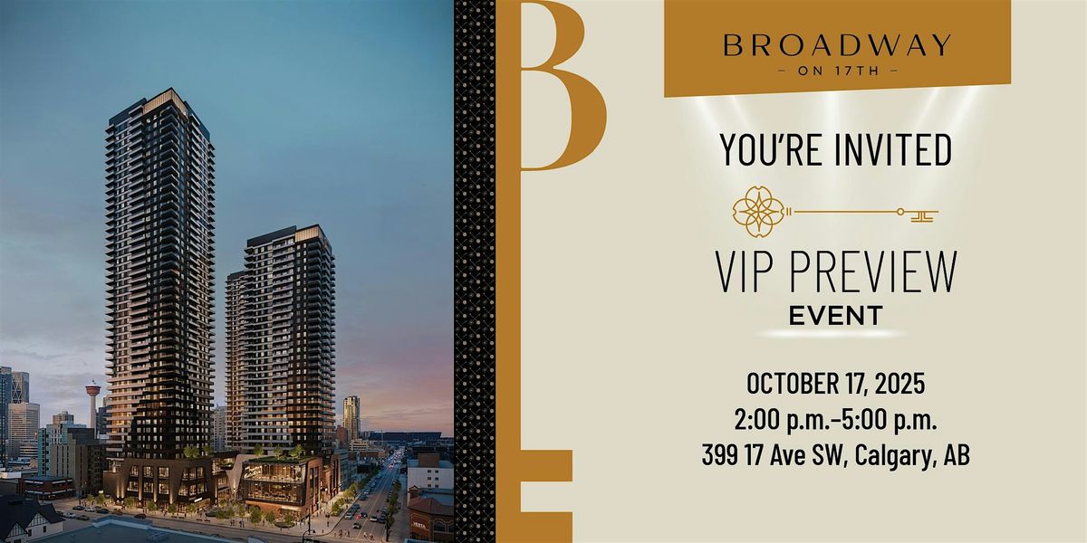 Broadway VIP Preview Event, 17 October | Event in Calgary | AllEvents