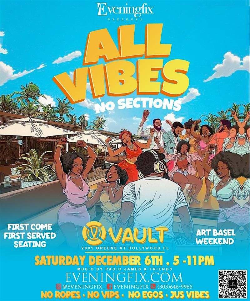Miami Eveningfix All Vibes, No Sections( Art Basel Weekend), 6 December | Event in Hollywood | AllEvents