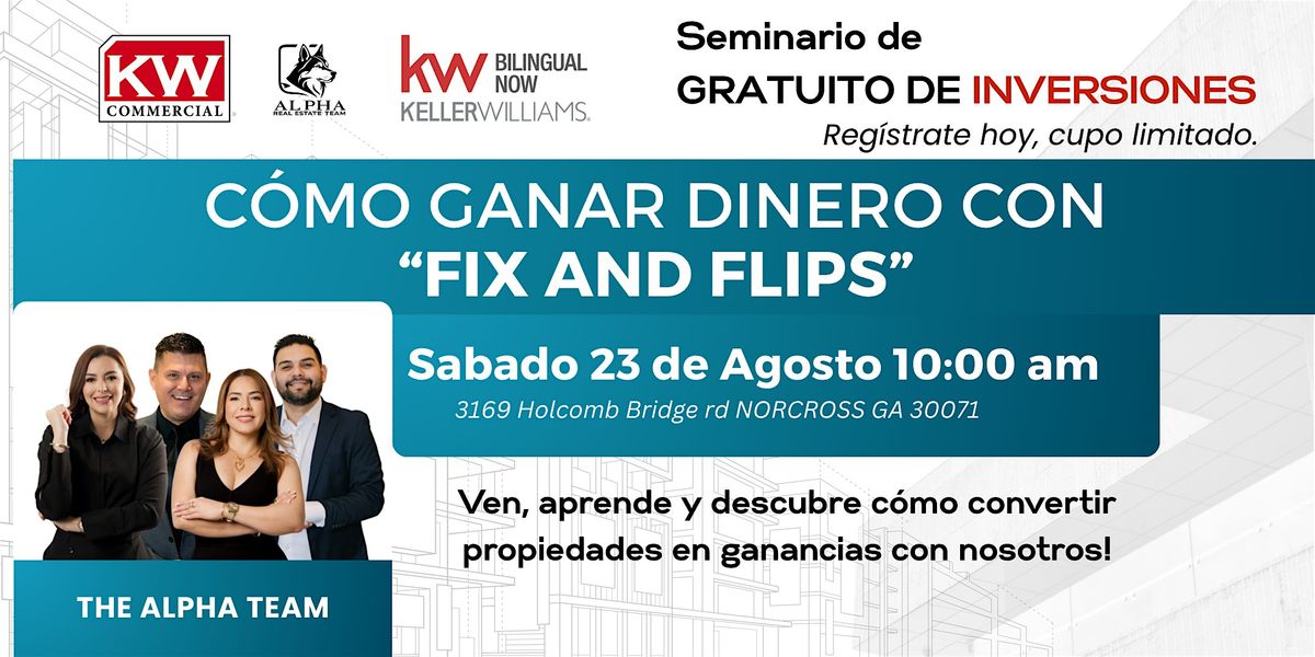Seminario de INVERSIONES. CÓMO GANAR DINERO CON “FIX AND FLIPS”, 23 August | Event in Norcross | AllEvents