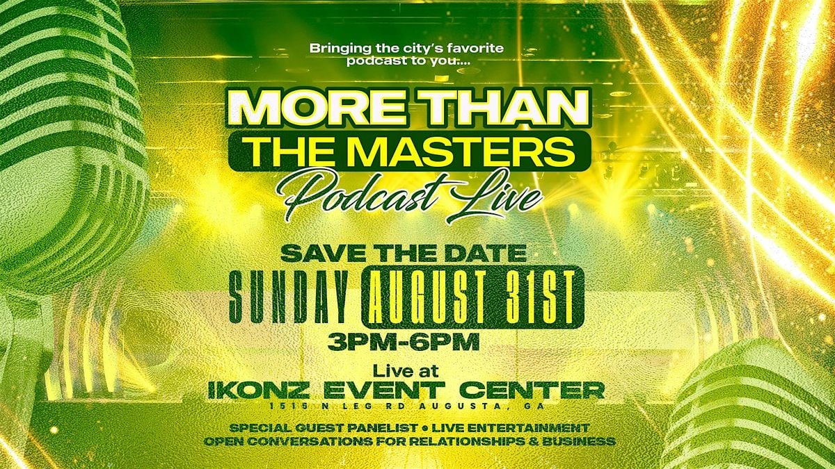 More Than The Masters Podcast Live, 31 August | Event in Augusta | AllEvents