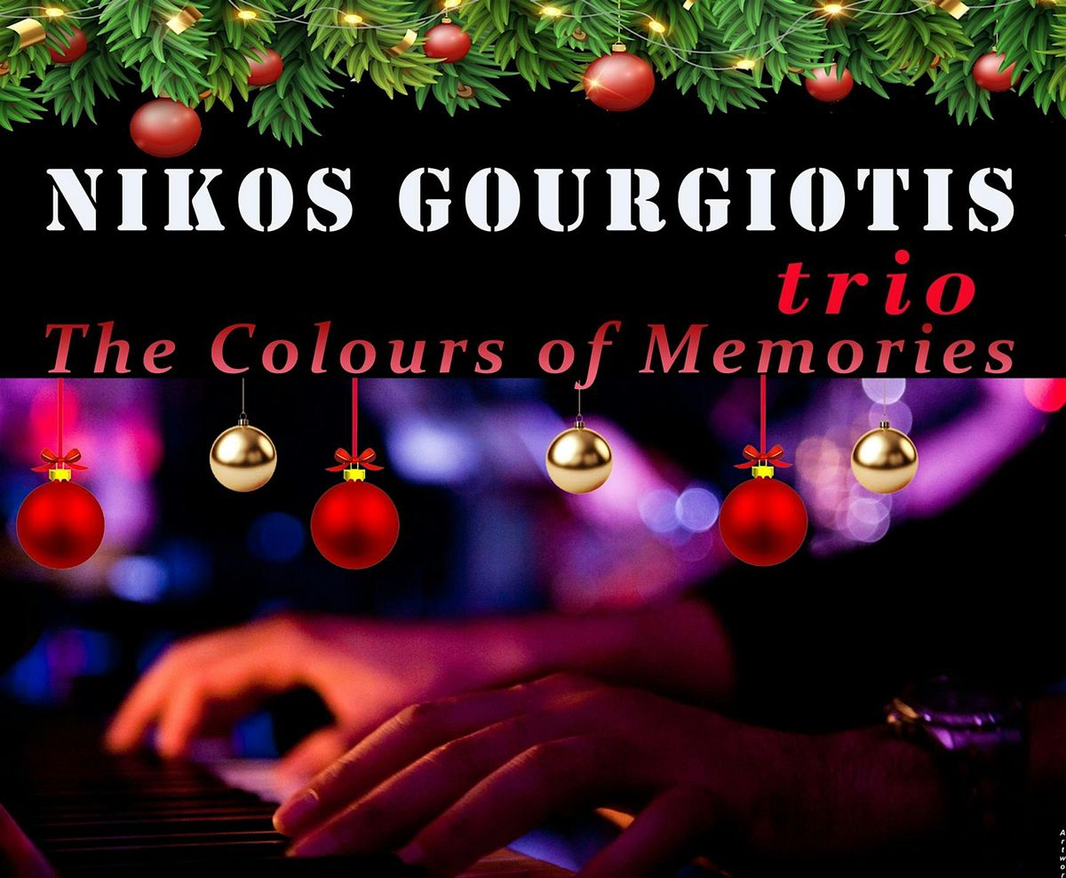 Nikos Gourgiotis Trio-The Colours of Memories at Christmas, 6 December | Event in Leighton Buzzard | AllEvents
