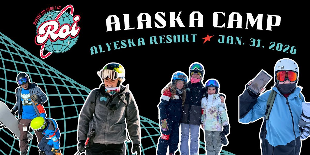 Alaska Riding On Insulin Ski & Snowboard Camp, 31 January | Event in Anchorage | AllEvents