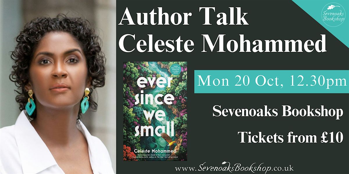 Author Event with Celeste Mohammed, 20 October | Event in Sevenoaks | AllEvents