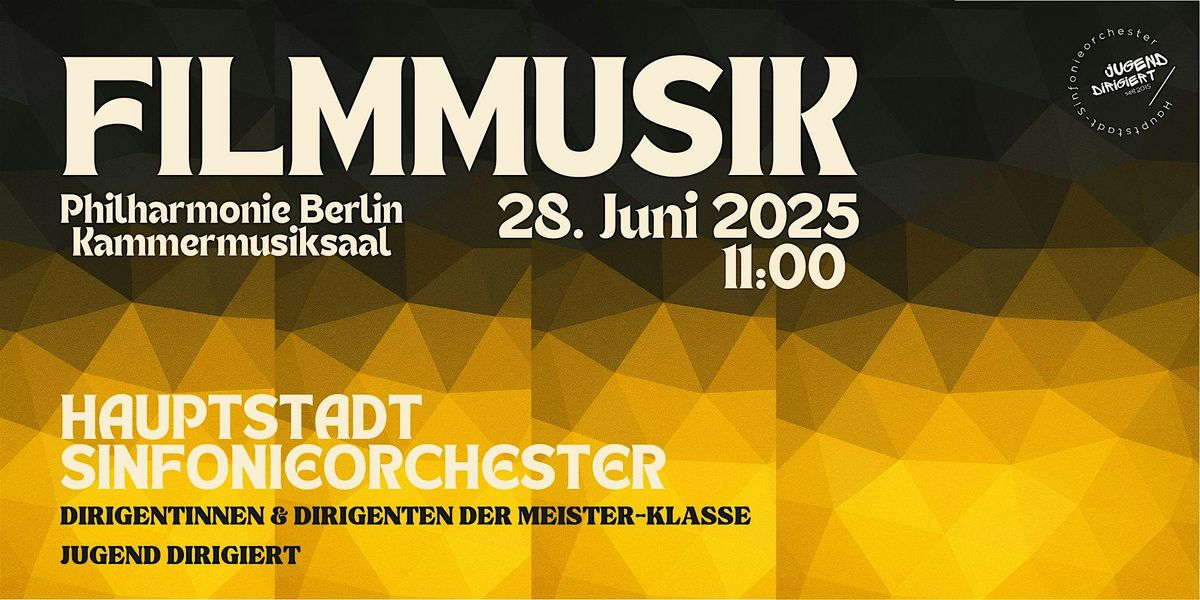 " Jugend dirigiert" – Filmmusik live in der Philharmonie Berlin, 28 June | Event in Berlin | AllEvents