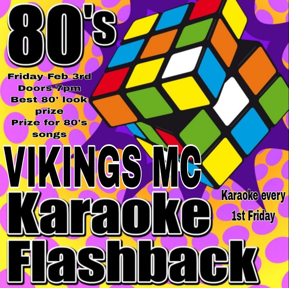 80s KARAOKE at The Vikings MC, 23782 Connecticut St Hayward CA 94544