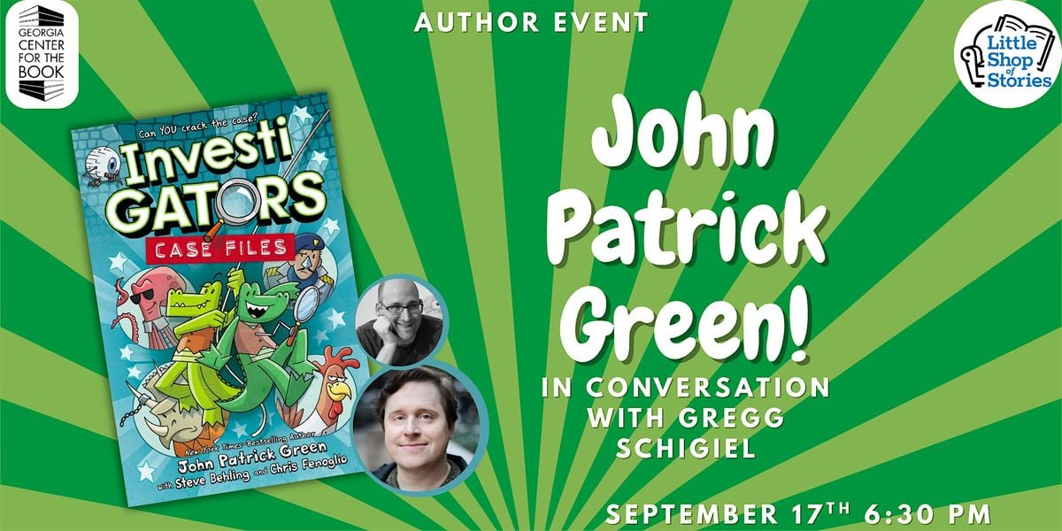 John Patrick Green with Gregg Schigiel - Investigators: Case Files!, 17 September | Event in Decatur | AllEvents
