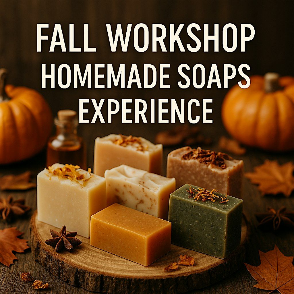 Fall Cold Process Soap Workshop ✨, 20 September | Event in Tucson | AllEvents