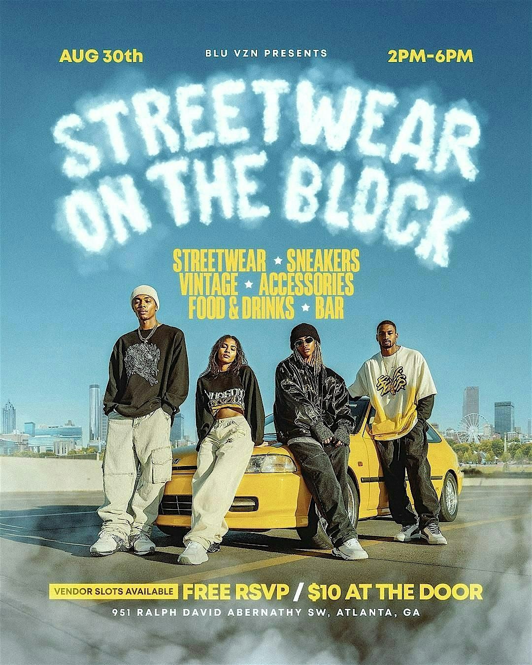 Streetwear on the Block Powered by BLU VZN, 30 August | Event in Atlanta | AllEvents