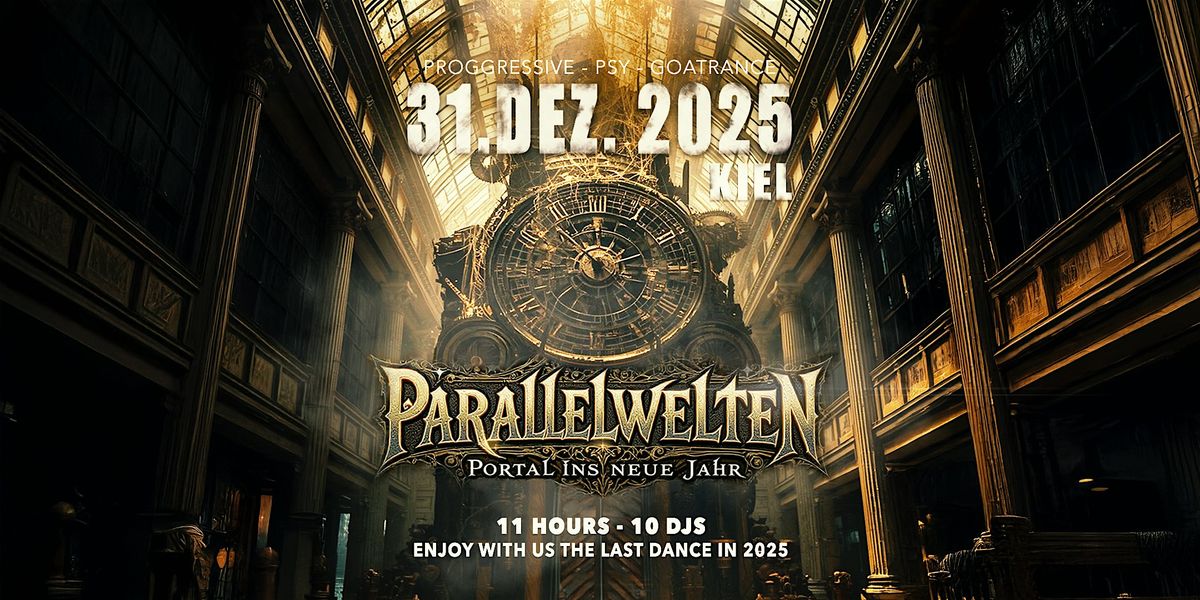 PARALLELWELTEN - Portal ins neue Jahr, 31 December | Event in Kiel | AllEvents