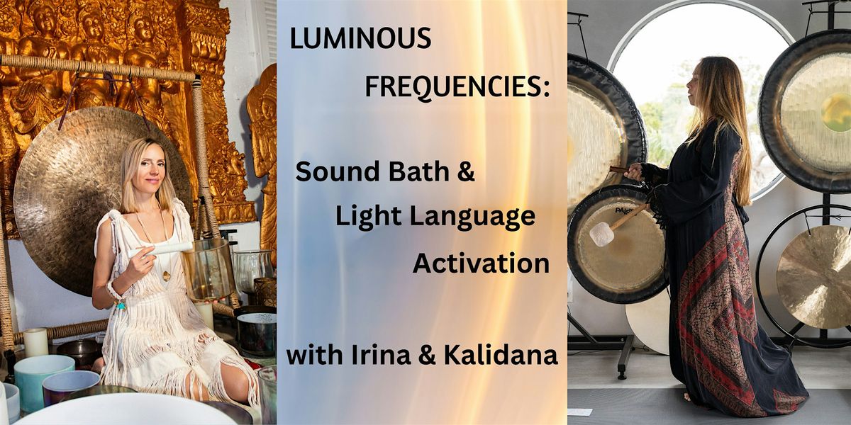 LUMINOUS FREQUENCIES: Sound Bath & Light Language Activation, 9 July | Event in Miami | AllEvents