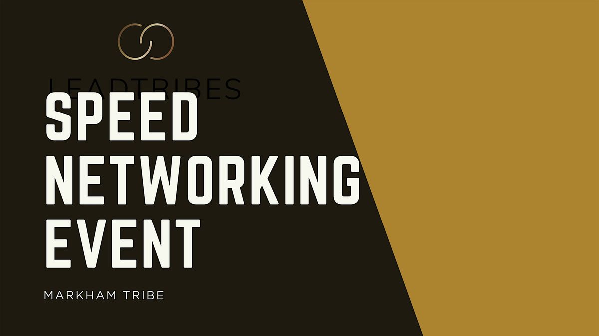 Speed Networking Event - Markham, 22 October | Event in Markham | AllEvents