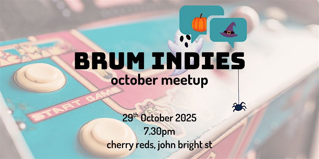 October Brum Indies Gamedev Meetup, 29 October | Event in Birmingham | AllEvents