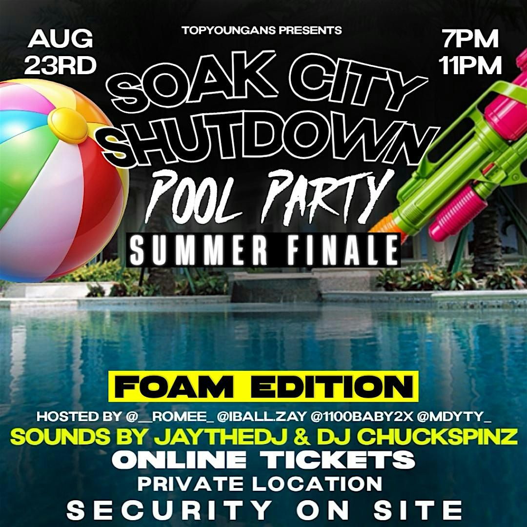 SOAK CITY SHUTDOWN POOL PARTY, 23 August | AllEvents