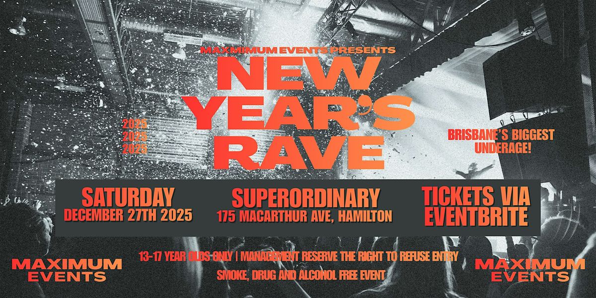 Maximum Underage • New Year's Rave December 27th 2025, 27 December | Event in Hamilton | AllEvents