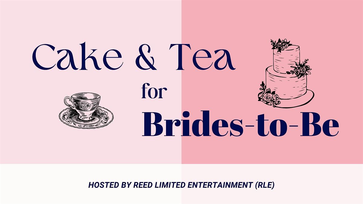 Cake & Tea for Brides to Be, 25 May | Event in Rex | AllEvents