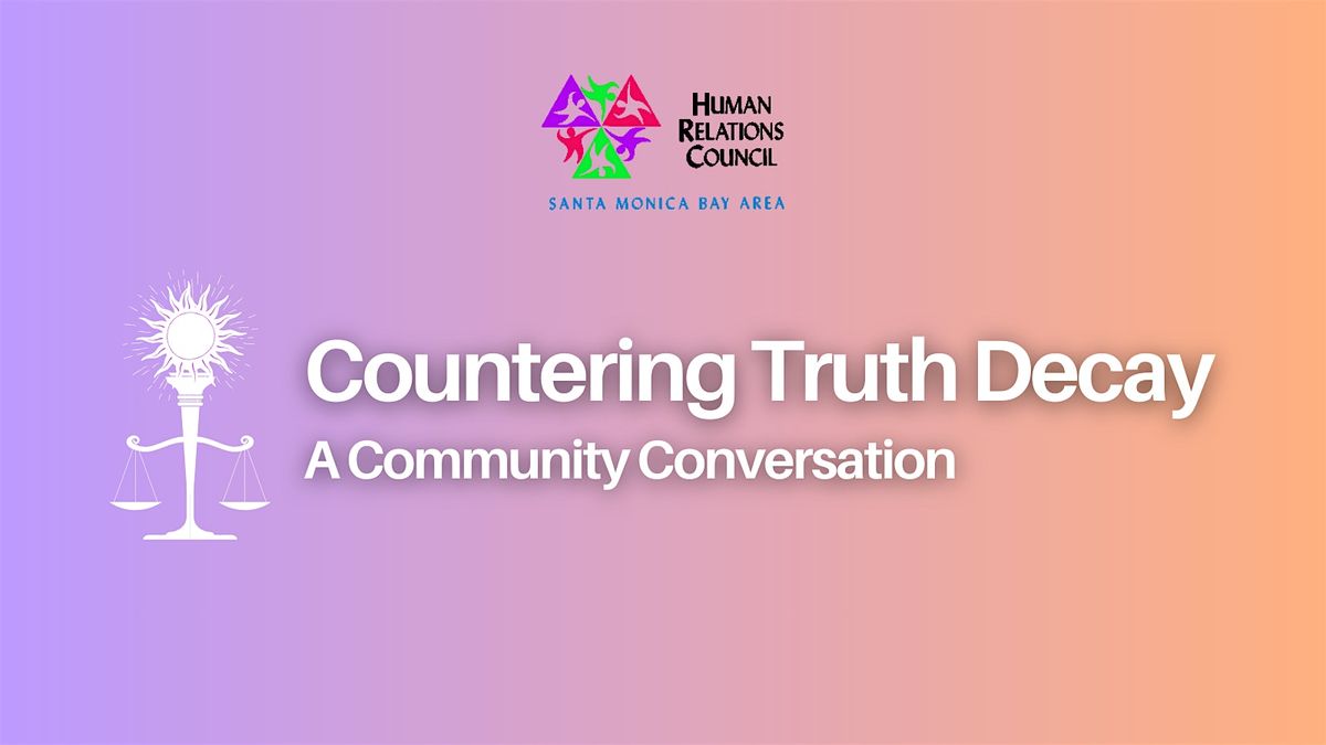 Countering Truth Decay: A Community Conversation, 18 September | Event in Santa Monica | AllEvents