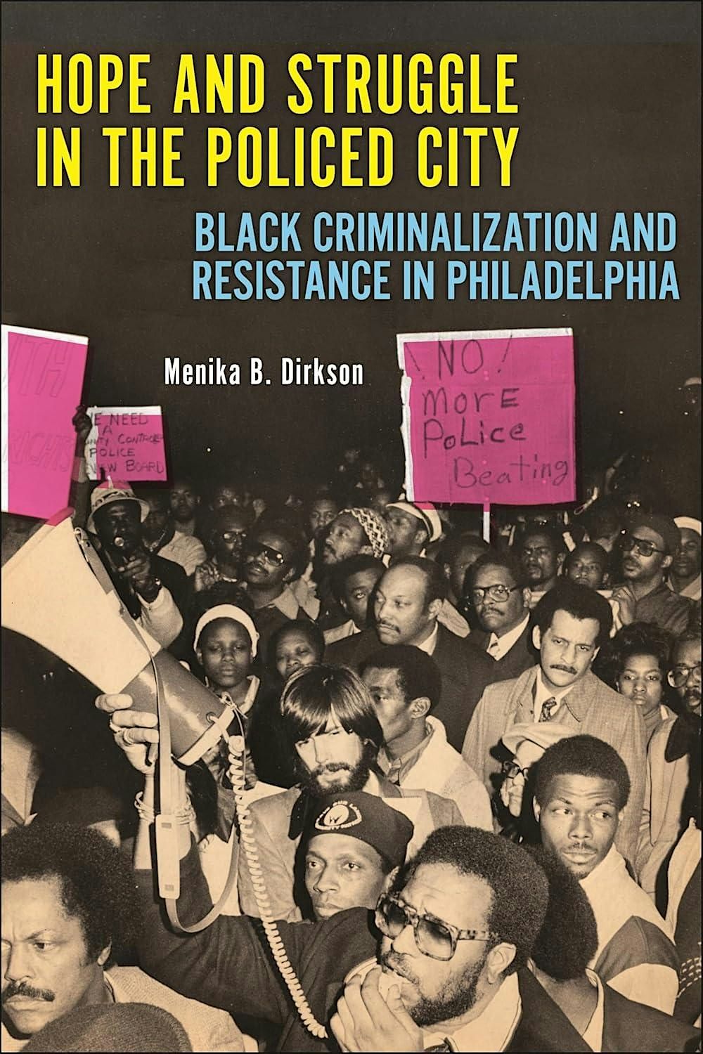 Author Talk: Hope and Struggle in the Policed City, 17 May | Event in Philadelphia | AllEvents