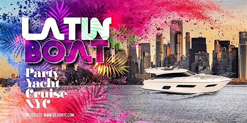 #1 LATIN BOOZE CRUISE- NYC BOAT PARTY Statue of Liberty Views, 31 May | Event in New York | AllEvents