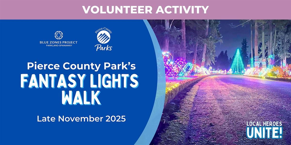 Fantasy Lights Walk Volunteer Experience - BZP PS, 22 November | Event in Tacoma | AllEvents