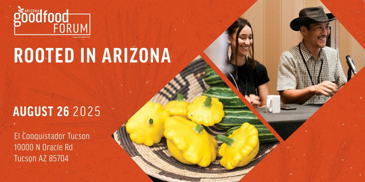 2025 Good Food Forum, 26 August | Event in Tucson | AllEvents