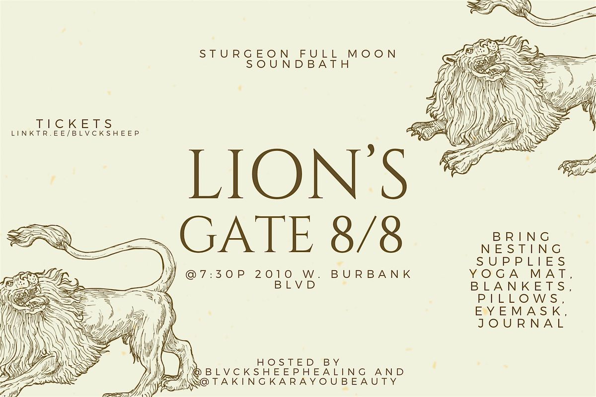 8/8 LIONS GATE  Soundbath w/ reiki, 8 August | Event in Burbank | AllEvents