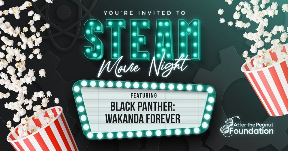 STEAM Movie Night, Cinemark Louis Joliet Mall, November 15 2022