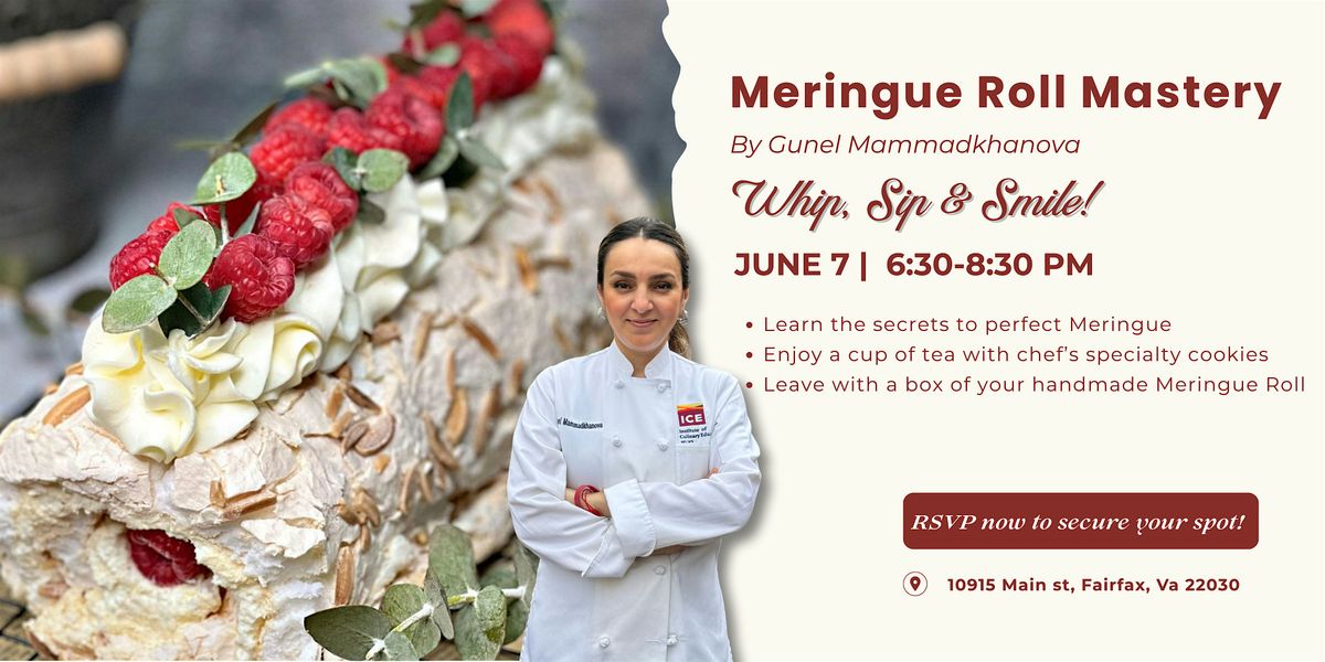 Meringue Roll Mastery, 7 June | Event in Fairfax | AllEvents