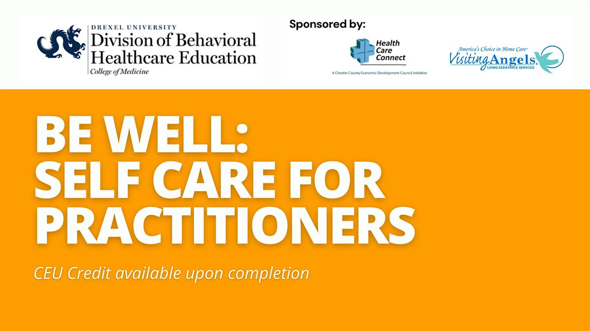 Be Well: Self Care for the Practitioner, 30 September | Event in Haverford | AllEvents