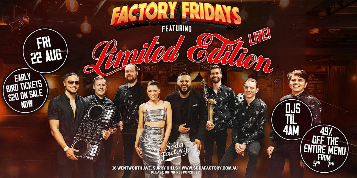 Limited Edition @ The Soda Factory, 22 August | Event in Surry Hills | AllEvents