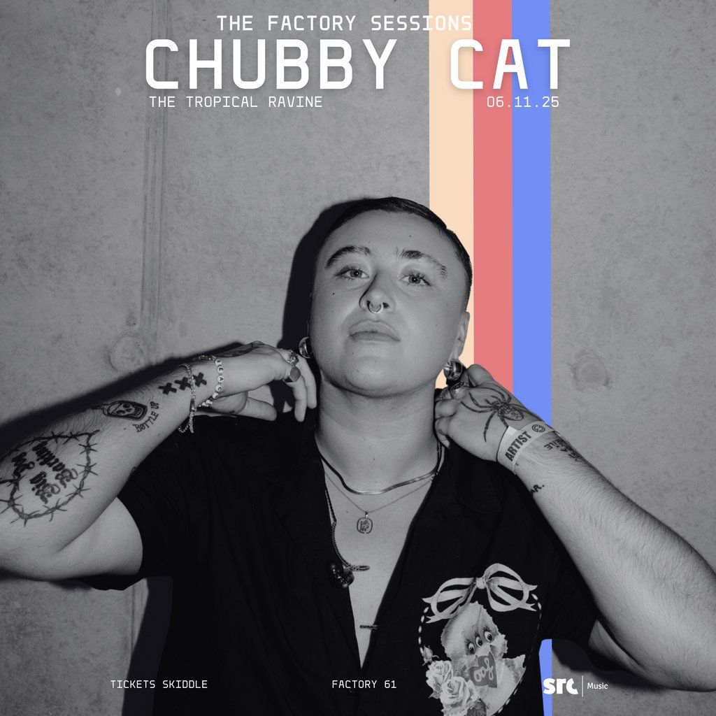 THE FACTORY SESSIONS: Chubby Cat, 6 November | Event in Belfast | AllEvents